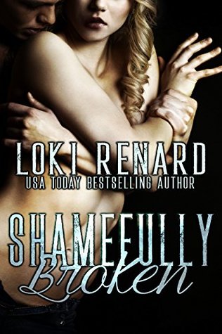 Shamefully Broken (Shamefully Broken #1)