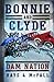 Dam Nation (Bonnie and Clyde Book 2)