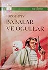Babalar ve Oğullar by Ivan Turgenev
