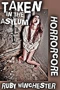 Taken in the Asylum
