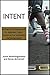 Intent by Justin Roethlingshoefer