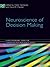 Neuroscience of Decision Making