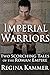 Imperial Warriors: Two Scor...