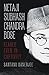 Netaji Subhash Chandra Bose by Santanu Banerjee