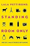 Lala Pettibone by Heidi Mastrogiovanni Lala Pettibone by Heidi Mastrogiovanni