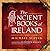 The Ancient Books of Ireland