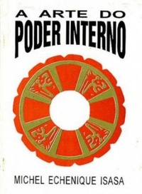 A Arte do Poder Interno