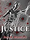 Gray Justice