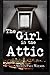The Girl in the Attic (The ...