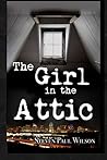 The Girl in the Attic (The Eddie Winston Series Book 1) The Girl in the Attic (The Eddie Winston Series Book 1)
