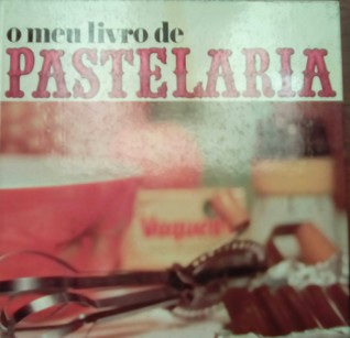 O Meu Livro de Pastelaria