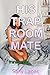 His Trap Roommate: