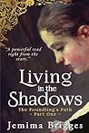 Living in the Shadows by Jemima Brigges