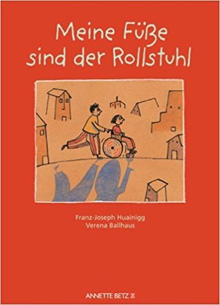 Meine Füße sind der Rollstuhl (Paperback)