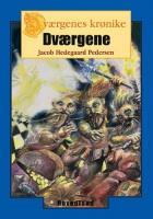 Dværgene (Dværgenes krønike, #1)