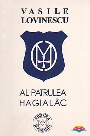 Al Patrulea Hagialâc: Exegeză Nocturnă a Crailor de Curtea Veche (Paperback)