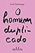 O Homem Duplicado by José Saramago