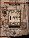 Return to the Tomb of Horrors (Advanced Dungeons & Dragons: Tomes)