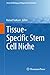 Tissue-Specific Stem Cell N...