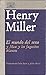 El mundo del sexo y Max y los fagocitos blancos by Henry Miller