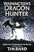 Washington's Dragon Hunter:...