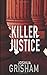 Legal Thriller: Killer Justice