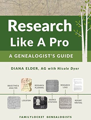 Research Like a Pro: A Genealogist's Guide (Kindle Edition)