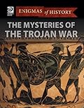 The Mysteries of the Trojan War