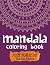 Mandala Coloring Book (Just...