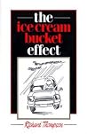 The Ice Cream Bucket Effect The Ice Cream Bucket Effect