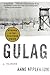 Gulag by Anne Applebaum Gulag by Anne Applebaum
