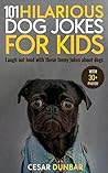 101 Hilarious Dog...