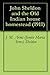 John Sheldon and the Old Indian house homestead by Jennie Maria Arms Sheldon