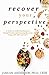 Recover Your Perspective: A...