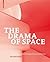 The Drama of Space