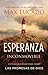 Esperanza inconmovible by Max Lucado