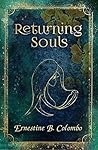 Returning Souls by Ernestine B. Colombo