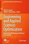 Engineering and Applied Sciences Optimization: Dedicated to the Memory of Professor M.G. Karlaftis (Computational Methods in Applied Sciences Book 38)