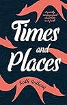 Times and Places by Keith Anthony Times and Places by Keith Anthony