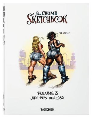 Robert Crumb. Sketchbook, Vol. 3: 1975–1982 (Hardcover)