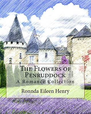 The Flowers of Penruddock: A Romance Collection