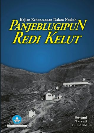 Kajian Kebencanaan dalam Naskah Panjeblugipun Redi Kelut