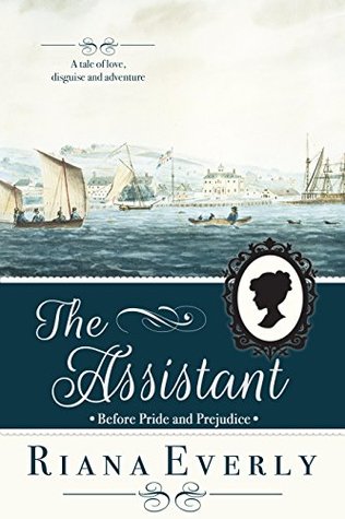 The Assistant: Before Pride and Prejudice (Kindle Edition)