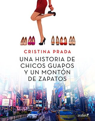 Una historia de chicos guapos y un montón de zapatos (Erótica) (Spanish Edition)