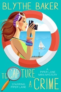 To Capture a Crime (Piper Lane, #1)