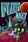 Planet Lazy