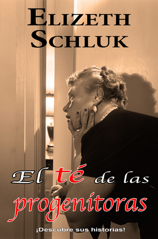 El té de las progenitoras