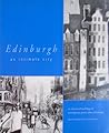 Edinburgh: An Intimate City Edinburgh: An Intimate City