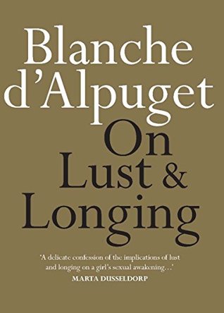On Lust and Longing (Kindle Edition)