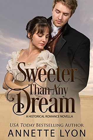 Sweeter Than Any Dream (Kindle Edition)
